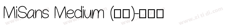 MiSans Medium (正文)字体转换